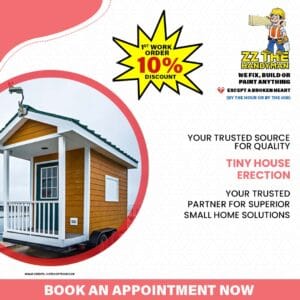 Handyman Services: Tiny House Erection Installation